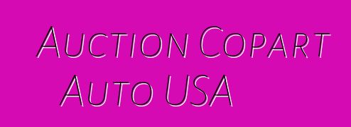Auction Copart Auto USA