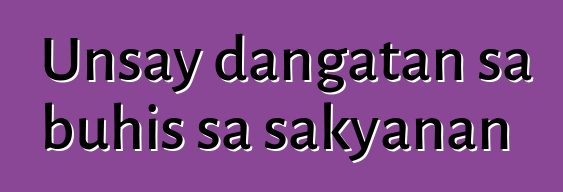 Unsay dangatan sa buhis sa sakyanan
