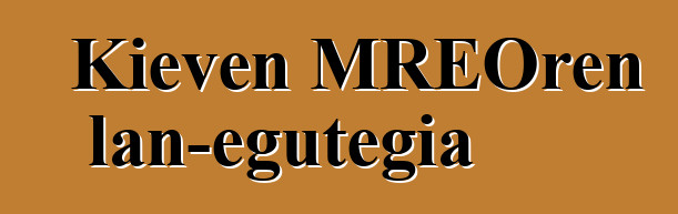 Kieven MREOren lan-egutegia