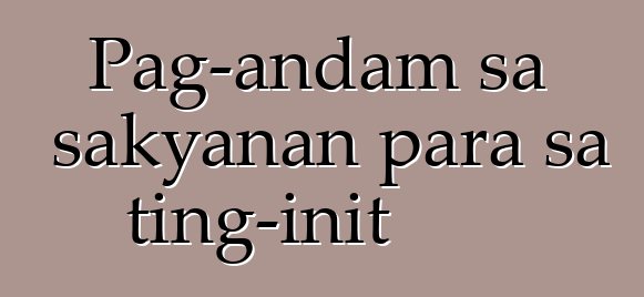Pag-andam sa sakyanan para sa ting-init