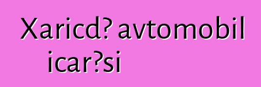 Xaricdə avtomobil icarəsi