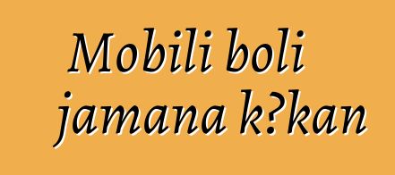 Mobili boli jamana kɔkan