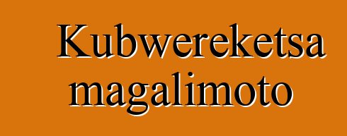 Kubwereketsa magalimoto