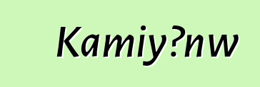 Kamiyɔnw