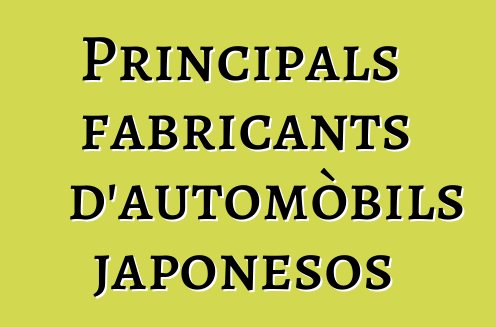 Principals fabricants d'automòbils japonesos
