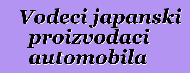 Vodeći japanski proizvođači automobila