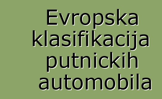 Evropska klasifikacija putničkih automobila