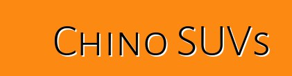 Chino SUVs