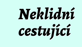 Neklidní cestující