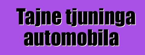 Tajne tjuninga automobila