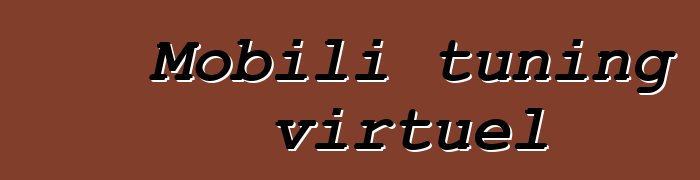 Mobili tuning virtuel