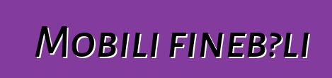 Mobili fiɲɛbɔli