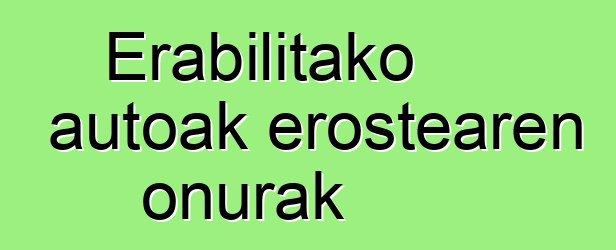 Erabilitako autoak erostearen onurak