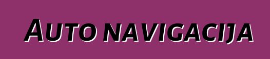 Auto navigacija