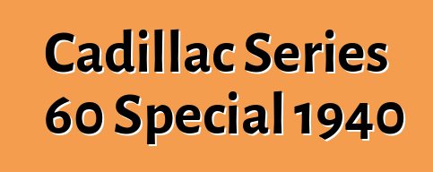 Cadillac Series 60 Special 1940