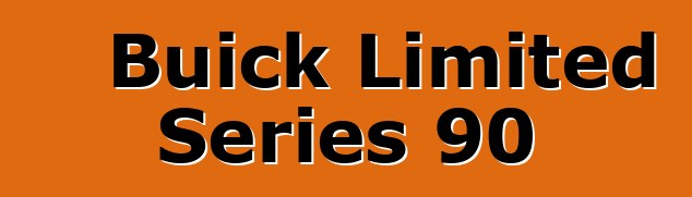 Buick Limited Series 90