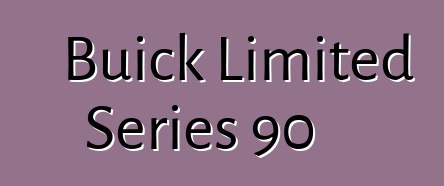 Buick Limited Series 90
