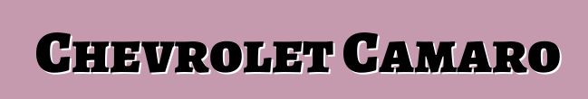 Chevrolet Camaro