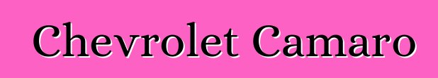 Chevrolet Camaro