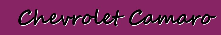 Chevrolet Camaro