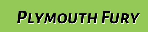Plymouth Fury