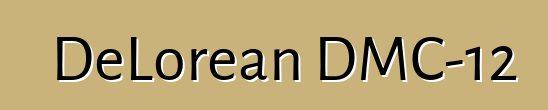 DeLorean DMC-12