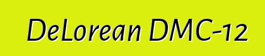 DeLorean DMC-12