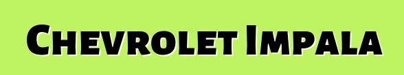 Chevrolet Impala