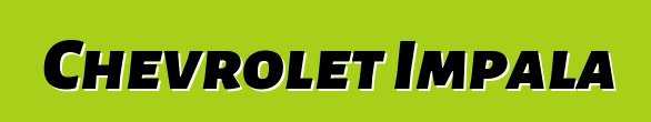 Chevrolet Impala