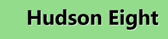 Hudson Eight