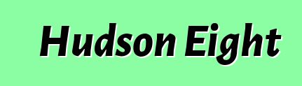 Hudson Eight