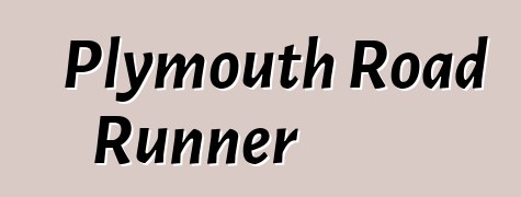 Plymouth Road Runner