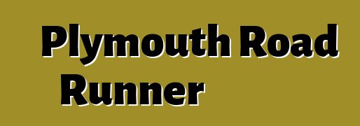 Plymouth Road Runner