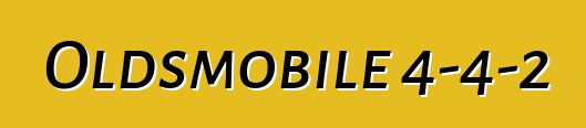 Oldsmobile 4-4-2