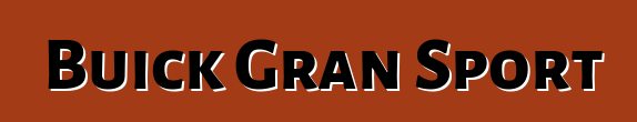 Buick Gran Sport