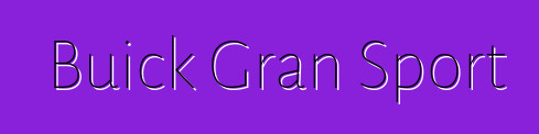 Buick Gran Sport