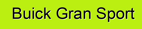 Buick Gran Sport