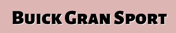 Buick Gran Sport