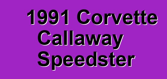 1991 Corvette Callaway Speedster