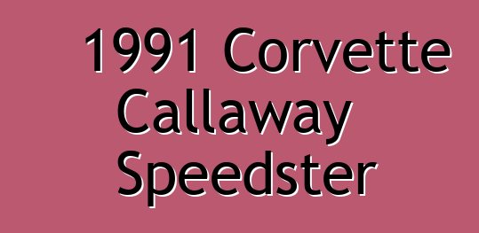 1991 Corvette Callaway Speedster