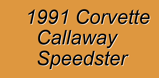 1991 Corvette Callaway Speedster