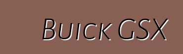 Buick GSX