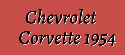 Chevrolet Corvette 1954