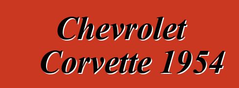 Chevrolet Corvette 1954