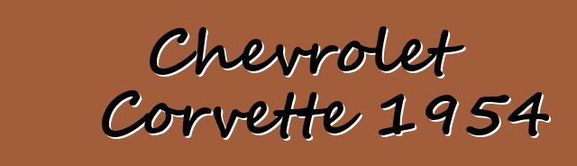 Chevrolet Corvette 1954