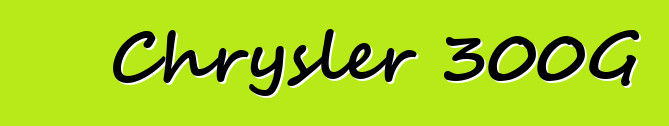 Chrysler 300G