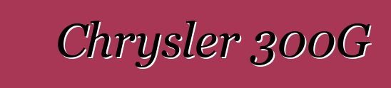 Chrysler 300G
