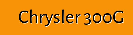 Chrysler 300G