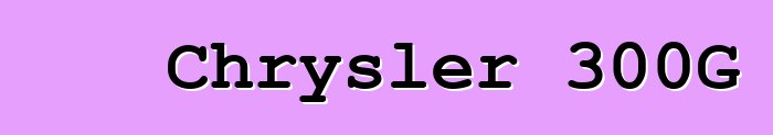 Chrysler 300G