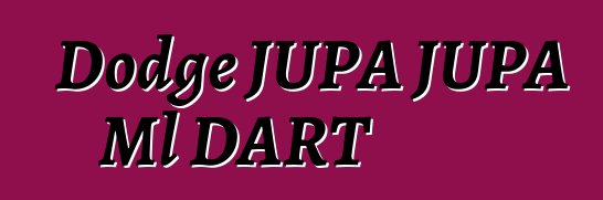 Dodge JUPA JUPA Ml DART
